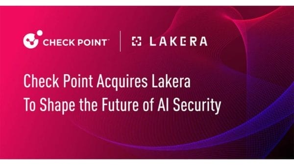 【新聞圖片】Check Point Software 宣布收購 Lakera，強化企業級端到端 AI 安全防護
